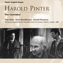 Pinter: The Caretaker, Act 2 Scene 1: "I had a bit of bad luck with that jigsaw" (Aston, Davies)