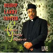 Prayer by  Bishop Larry Trotter Album