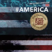 #AMERICA (feat. TJ Pompeo, J. Paul & Joann Rosario Condrey)