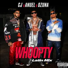 Whoopty (Latin Mix) [feat. Anuel AA and Ozuna]