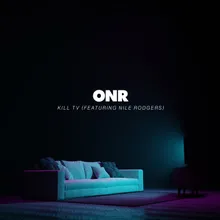 Kill TV (feat. Nile Rodgers)