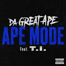 Ape Mode (feat. T.I.)