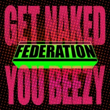 Get Naked You Beezy Radio Edit