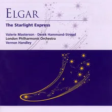 The Starlight Express - Incidental Music, Op. 78 (1989 Digital Remaster), Act I (Bourcelles: The Den at La Citadelle), Scene 1: 2-5. (The Earth had forgotten it's a star; The Lamplighter passes - Light and hope - The Organ-Grinder is heard