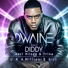 U R a Million $ Girl (feat. Diddy, Kerry Hilson, & Trina) [David May Radio Mix]
