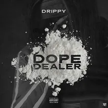 Dope Dealer