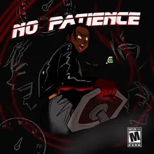 No Patience