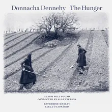 Donnacha Dennehy: The Hunger - I Feared He Would Die