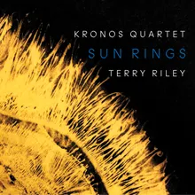 Terry Riley: Sun Rings: Earth Whistlers