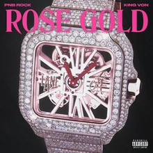 Rose Gold (feat. King Von)