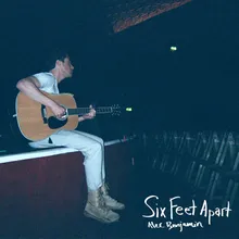 Six Feet Apart