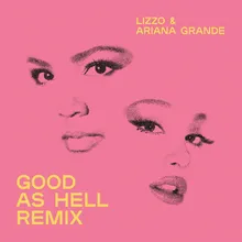 Good as Hell (feat. Ariana Grande) Remix