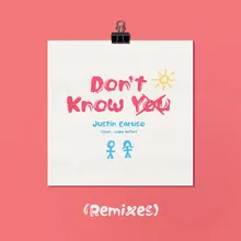 Don't Know You (feat. Jake Miller) Not Your Dope Remix
