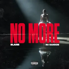 No More (feat. Ro Ransom)