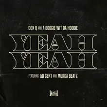 Yeah Yeah (feat. 50 Cent and Murda Beatz)