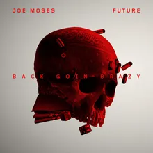 Back Goin Brazy (feat. Future)