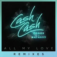 All My Love (feat. Conor Maynard) Sagan Remix