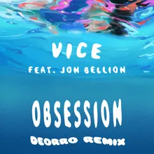 Obsession (feat. Jon Bellion) Deorro Remix