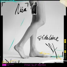 Sideline Pink Slip Remix
