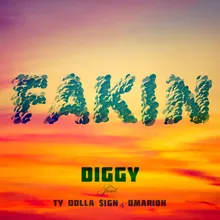 Fakin (feat. Ty Dolla $ign & Omarion)