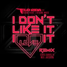 I Don't Like It, I Love It (feat. Robin Thicke & Verdine White) Elvis Suarez & Neil Jackson Remix