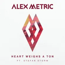 Heart Weighs A Ton (feat. Stefan Storm)