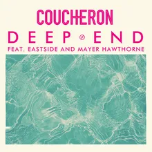 Deep End (feat. Eastside and Mayer Hawthorne)