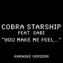 You Make Me Feel... (feat. Sabi) Karaoke Version