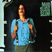 Mud Slide Slim