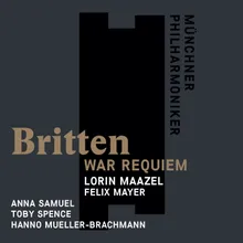 Britten: War Requiem, Op. 66: XII. Dies irae - "Move Him into the Sun" (Tenor, Soprano, Chorus)