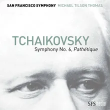 Tchaikovsky: Symphony No. 6 in B Minor, Op. 74, "Pathétique": III. Allegro molto vivace