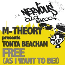 Free (As I Want 2 Be!) feat. Tonya Beacham Matt's Tear Da Club Up Dub Instrumental