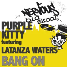 Bang On feat Latanza Waters Instrumental