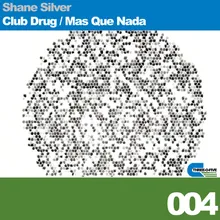 Club Drug Original Mix