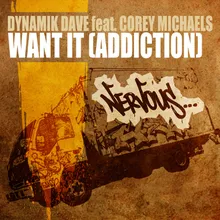 Want It (Addiction) [feat. Corey Michaels] Mark M & Dis Co. Summer Dub Mix