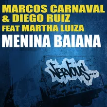 Menina Baiana feat. Martha Luiza Jorge Jamarillo Remix