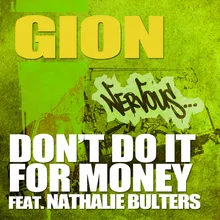 Don't Do It For Money feat. Nathalie Bulters Original Mix