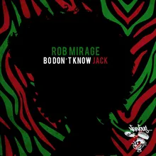 Bo Don't Know Jack Original Mix