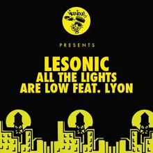 All The Lights Are Low feat. Lyon Reset Safari Remix