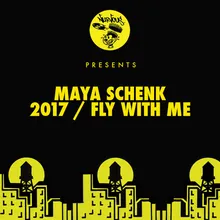 Fly With Me Original Mix