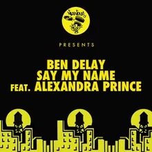 Say My Name (feat. Alexandra Prince) Extended Mix