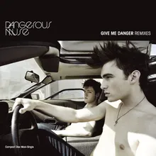 Give Me Danger (BlazingLazer Remix)