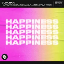 Happiness (feat. MOGUAI & ILIRA) Max Bering Remix