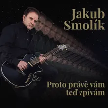 Proto právě vám teď zpívám