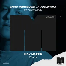In Your Eyes (feat. Colorway) Nick Martin Remix