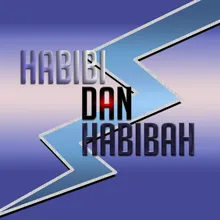 Habibi dan Habibah