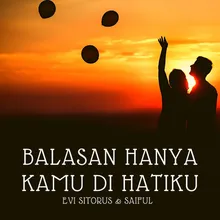 Balasan Hanya Kamu Dihatiku