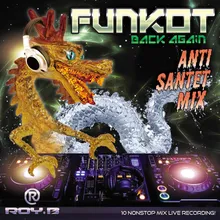 FUNKOT Back Again (ANTI SANTET MIX) [Live] Live