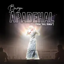 Apadehal (From "Aku, Bunga")