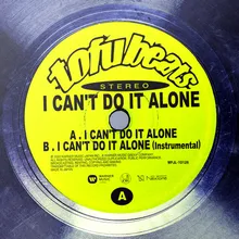I CAN'T DO IT ALONE Instrumental